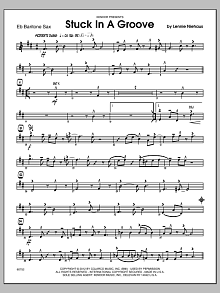 Stuck In A Groove - Baritone Sax 