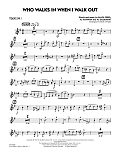 Who Walks In When I Walk Out? (Key: D minor) - Tenor Sax 1
