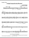I Stand Amazed In The Presence - Trombone 3/Tuba