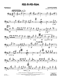 Fee-Fi-Fo-Fum (arr. Mark Taylor) - Trombone 2