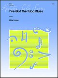 I've Got The Tuba Blues - Piano Accompaniment