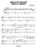While My Guitar Gently Weeps