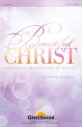 The Beautiful Christ (An Easter Celebration Of Grace) - Tuba
