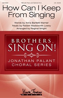 How Can I Keep from Singing (arr. Reginal Wright) - F Horn 