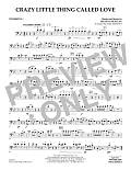 Crazy Little Thing Called Love (arr. Paul Murtha) - Trombone 1