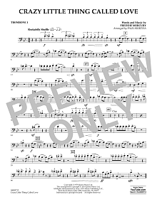 Crazy Little Thing Called Love (arr. Paul Murtha) - Trombone 1 