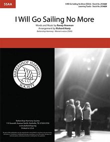 I Will Go Sailing No More (arr. Richard Hasty) 