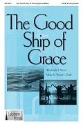 The Good Ship Of Grace