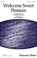 Welcome Sweet Pleasure (arr. Christy Elsner)