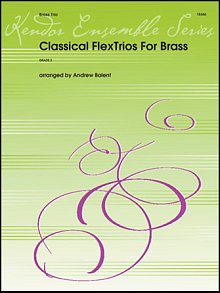 Classical Flextrios For Brass - Bb Instruments 