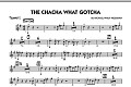 The Chacha What Gotcha - Trumpet 2