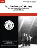 Text Me Merry Christmas (arr. Adam Scott)