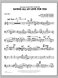 Saving All My Love For You - Alto Sax 1