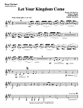 Let Your Kingdom Come - Bass Clarinet (sub. Bassoon)