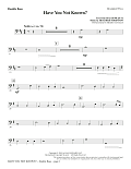 Have You Not Known? - Double Bass