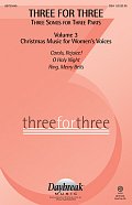 Three For Three - Three Songs For Three Parts - Volume 3