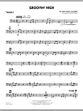 Groovin' High - Trombone 4