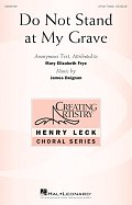 Do Not Stand At My Grave