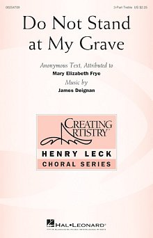 Do Not Stand At My Grave 