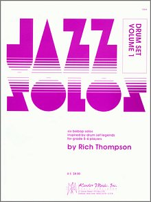 Jazz Solos For Drum Set, Volume 1 