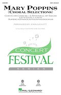 Mary Poppins (Choral Selections) (arr. John Leavitt)