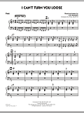 I Can't Turn You Loose - Piano