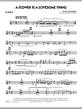 A Flower Is A Lovesome Thing - Alto Sax 2