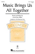 Music Brings Us All Together