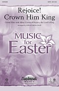 Rejoice! Crown Him King - Handbells