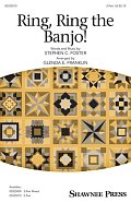 Ring, Ring The Banjo! (arr. Glenda E. Franklin)