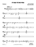 It Had to Be You (arr. Rick Stitzel) - Trombone 4
