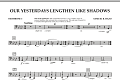 Our Yesterdays Lengthen Like Shadows - Trombone 3