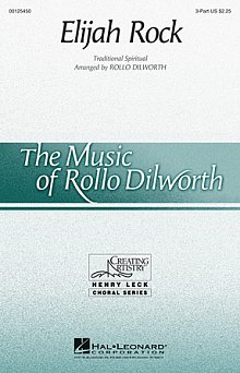 Elijah Rock (arr. Rollo Dilworth) 