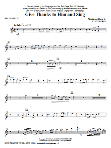 Give Thanks To Him And Sing - Bb Clarinet 1 