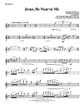 Jesus, Be Near to Me - Violin 2