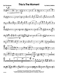 This Is The Moment (Professional Edition) - 2nd Trombone