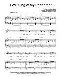 I Will Sing Of My Redeemer