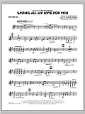 Saving All My Love for You - Baritone Sax