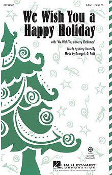 We Wish You A Happy Holiday 