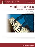 Monkin' The Blues (A Tribute To Thelonious)