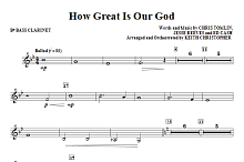 How Great Is Our God - Bb Bass Clarinet 