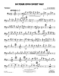 In Your Own Sweet Way (arr. John Wasson) - Trombone 1
