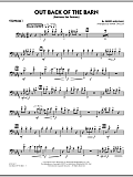 Out Back Of The Barn (Bari Sax Feature) - Trombone 1