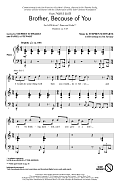 Brother, Because Of You (from Tyler's Suite) (Arr. Sarsony)