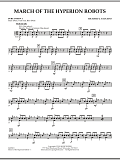 March Of The Hyperion Robots - Percussion 1