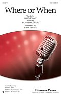 Where Or When (from Babes In Arms) (arr. Steve Zegree)