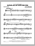 Saving All My Love for You - Trumpet 3