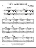 Never Can Say Goodbye - Piano