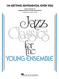 I'm Getting Sentimental Over You (arr. Mark Taylor) - Baritone Sax