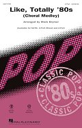 Like, Totally '80s (arr. Mark Brymer)